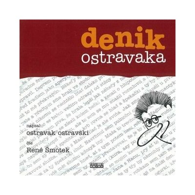 Denik ostravaka - Ostravak Ostravski - mp3 - čte René Šmotek