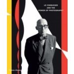 Le Corbusier and the P - N. Foster, N. Herschdorfer – Hledejceny.cz