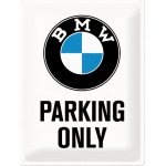 Postershop Plechová cedule: BMW Parking Only (bílá) - 40x30 cm 40x30 cm – Zboží Mobilmania