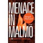 Menace in Malmo - The Fifth Inspector Anita Sundstom Mystery MacLeod TorquilPaperback – Hledejceny.cz