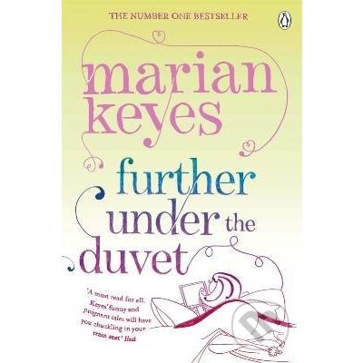 Further Under the Duvet - Marian Keyes – Zboží Mobilmania