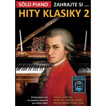 Zahrajte si… Hity klasiky 2 24 klasických hitů ve snadném aranžmá pro sólový klavír - neuveden