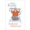 Soukromý Hollywood - Ivan Kraus