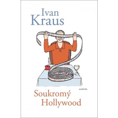 Soukromý Hollywood - Ivan Kraus – Zbozi.Blesk.cz