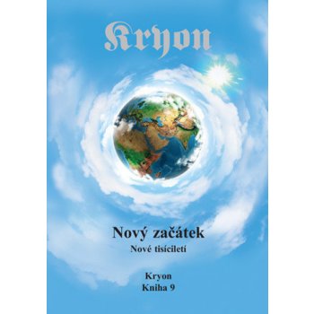 Kryon 9: Nový začátek: Lee Carroll