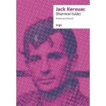 Dharmoví tuláci - Jack Kerouac – Sleviste.cz