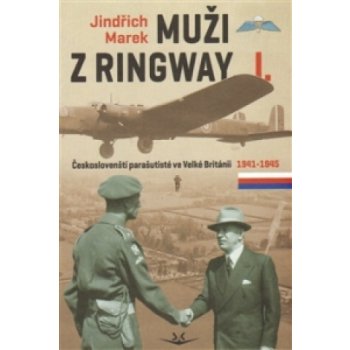 Muži z Ringway I. - Jindřich Marek