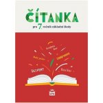 Čítanka pro 7. ročník - NOVÁ (5811) – Hledejceny.cz