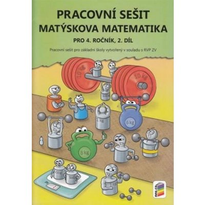 MATÝSKOVA MATEMATIKA PRO 4. ROČNÍK 2. DÍL PS (4-28) - Novotný M., Novák F. – Sleviste.cz