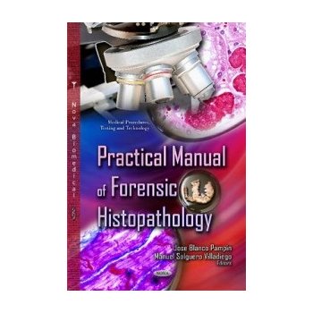 Practical Manual of Forensic Histopathology