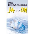 Já a on - Keleová-Vasilková Táňa