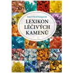 Lexikon léčivých kamenů - Kreperát Josef Pavel – Hledejceny.cz