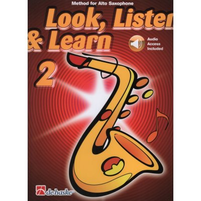 LOOK, LISTEN & LEARN 2 + Audio Online method for alto sax altový saxofon – Zbozi.Blesk.cz