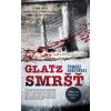 Kniha Glatz 3 - Smršť - Tomasz Duszynski