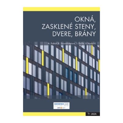 Okná, zasklené steny, dvere, brány - Kolektív autorov