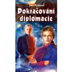 Pokračování diplomacie - Jan Kotouč – Hledejceny.cz