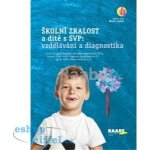 Školní zralost a dítě s SVP – Hledejceny.cz