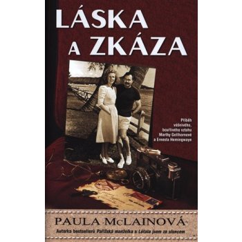 Láska a zkáza - Paula McLain