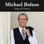 Michael Bolton - Songs Of Cinema CD – Hledejceny.cz