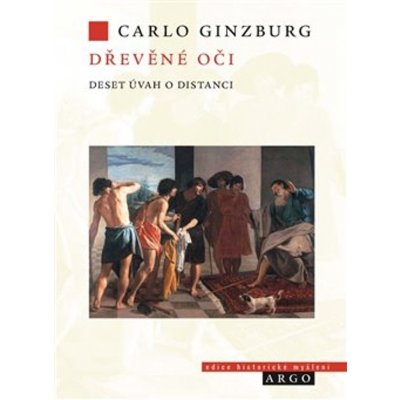 Dřevěné oči - Carlo Ginzburg – Zboží Mobilmania