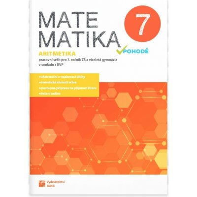 Matematika v pohodě 7 – aritmetika – pracovní sešit – Hledejceny.cz