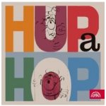Hup a Hop - Kafka Jiří – Zbozi.Blesk.cz