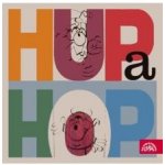 Hup a Hop - Kafka Jiří – Hledejceny.cz