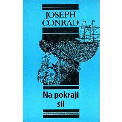 Na pokraji sil Joseph Conrad – Hledejceny.cz