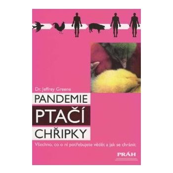 PANDEMIE PTAČÍ CHŘIPKY - Růžička Daniel