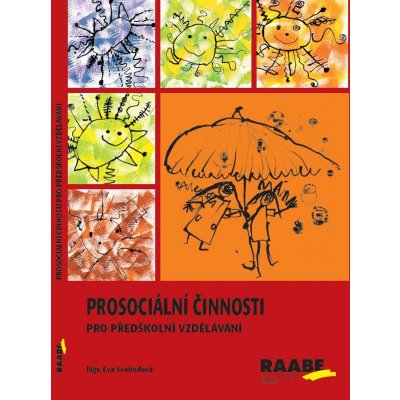 Prosociální činnosti v předškolním vzdělávání – Hledejceny.cz