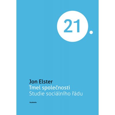 Tmel společnosti - Jon Elster – Hledejceny.cz