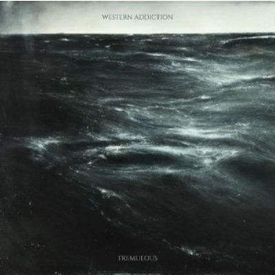 Western Addiction - Tremulous LP