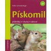 Kniha Pískomil -- přátelský, chytrý, aktivní - Heike Schmidt-Röger