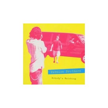 Pernice Brothers - Nobody's Watching, Nobody's Listening CD