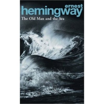 The Old Man and the Sea - Ernest Hemingway – Hledejceny.cz