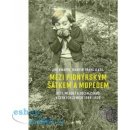 Mezi pionýrským šátkem a mopedem - Děti, mládež a socialismus v českých zemích 1948-1970 - Franc Martin, Knapík Jiří