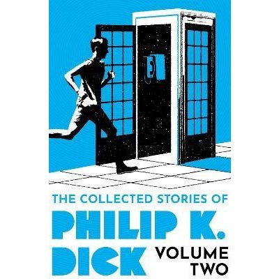 The Collected Stories of Philip K. Dick Volume 2 – Hledejceny.cz