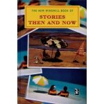 The New Windmill Book of Stories Then and Now – Hledejceny.cz