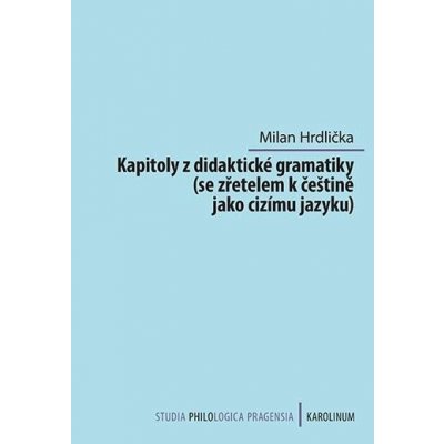 Karolinum Kapitoly z didaktické gramatiky – Hledejceny.cz