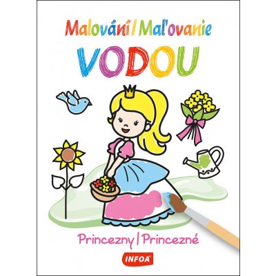 Malování vodou Princezny Princezné Ing. Stanislav Soják-INFOA – Hledejceny.cz