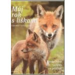Můj rok s liškami – Hledejceny.cz