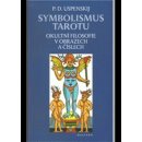 Kniha Symbolismus tarotu - Petr Uspenskij