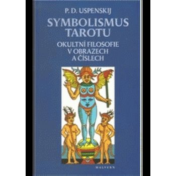 Symbolismus tarotu - Petr Uspenskij