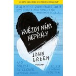 Hvězdy nám nepřály - John Green – Hledejceny.cz