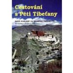 Cestování s pěti Tibeťany -- Nové pohledy do starého tajemství Wolfgang a Brigitte Gillessen – Zboží Mobilmania