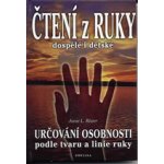 Čtení z ruky dospělé i dětské Anne L. Biwer – Zbozi.Blesk.cz