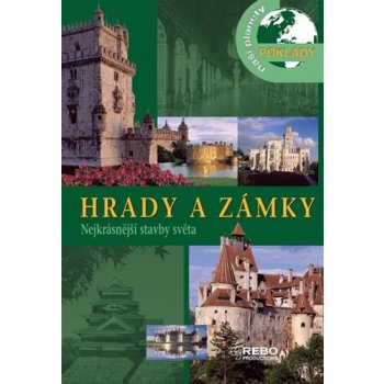 100 nejkrásnějších hradů a zámků světa Kolektiv autorů