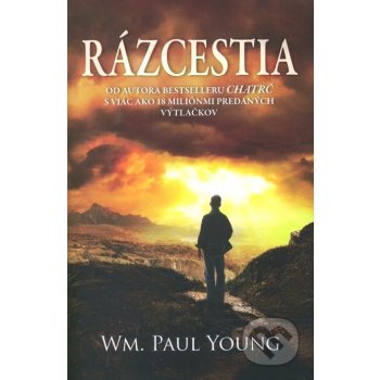 Rázcestia - Wm. Paul Young