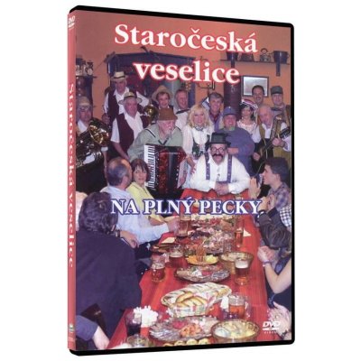 DVD-Staročeská veselice - Na plný pecky