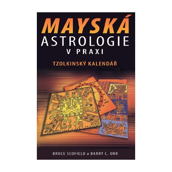 Mayská astrologie v praxi